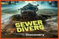 What is Sewer Diving? New Discovery show enters the strange world of pooh plungers